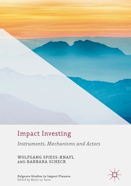 Abbildung von Spiess-Knafl / Scheck | Impact Investing | 1. Auflage | 2017 | beck-shop.de