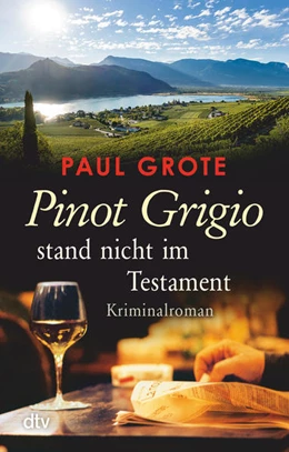 Abbildung von Grote | Pinot Grigio stand nicht im Testament | 6. Auflage | 2018 | beck-shop.de