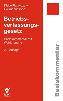 Abbildung von Klebe / Ratayczak | Betriebsverfassungsgesetz | 20. Auflage | 2018 | beck-shop.de
