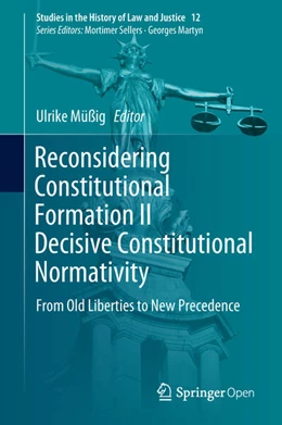 Abbildung von Müßig | Reconsidering Constitutional Formation II Decisive Constitutional Normativity | 1. Auflage | 2018 | beck-shop.de