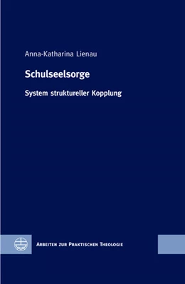 Abbildung von Lienau | Schulseelsorge | 1. Auflage | 2017 | beck-shop.de