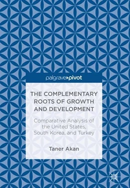 Abbildung von Akan | The Complementary Roots of Growth and Development | 1. Auflage | 2017 | beck-shop.de