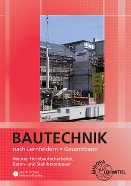 Abbildung von Ballay / Frey | Bautechnik nach Lernfeldern Gesamtband | 5. Auflage | 2017 | beck-shop.de
