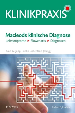 Abbildung von Japp / Robertson (Hrsg.) | Macleods klinische Diagnose | 1. Auflage | 2018 | beck-shop.de