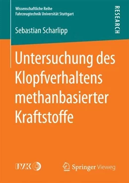Abbildung von Scharlipp | Untersuchung des Klopfverhaltens methanbasierter Kraftstoffe | 1. Auflage | 2017 | beck-shop.de
