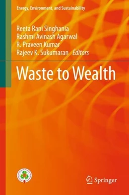 Abbildung von Singhania / Agarwal | Waste to Wealth | 1. Auflage | 2017 | beck-shop.de