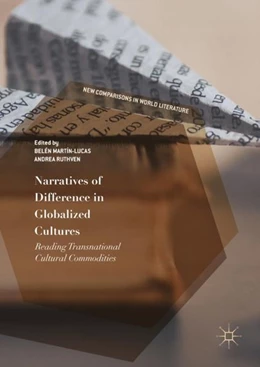 Abbildung von Martín-Lucas / Ruthven | Narratives of Difference in Globalized Cultures | 1. Auflage | 2017 | beck-shop.de