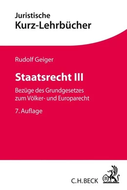 Abbildung von Geiger | Staatsrecht III | 7. Auflage | 2018 | beck-shop.de