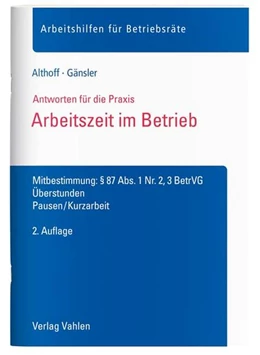 Abbildung von Althoff / Gänsler | Arbeitszeit im Betrieb | 2. Auflage | 2018 | beck-shop.de