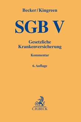 Abbildung von Becker / Kingreen | SGB V • Gesetzliche Krankenversicherung | 6. Auflage | 2018 | beck-shop.de