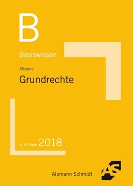 Abbildung von Altevers | Basiswissen Grundrechte | 6. Auflage | 2018 | beck-shop.de