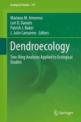Abbildung von Amoroso / Daniels | Dendroecology | 1. Auflage | 2017 | beck-shop.de