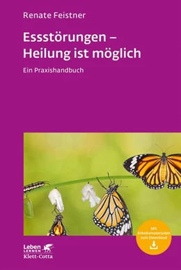 Abbildung von Feistner | Essstörungen - Heilung ist möglich (Leben Lernen, Bd. 299) | 1. Auflage | 2018 | beck-shop.de