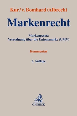 Abbildung von Kur / v. Bomhard | Markenrecht | 2. Auflage | 2018 | beck-shop.de