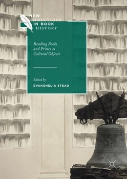 Abbildung von Stead | Reading Books and Prints as Cultural Objects | 1. Auflage | 2017 | beck-shop.de