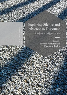 Abbildung von Schröter / Taylor | Exploring Silence and Absence in Discourse | 1. Auflage | 2017 | beck-shop.de