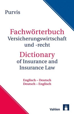 Abbildung von Purvis | Fachwörterbuch Versicherungswirtschaft und Recht = Dictionary of Insurance and Insurance Law | 1. Auflage | 2023 | beck-shop.de