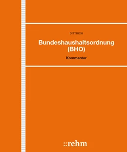 Abbildung von Dittrich | Bundeshaushaltsordnung (BHO) - ohne Aktualisierungsservice | 1. Auflage | 2018 | beck-shop.de