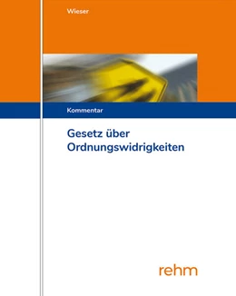 Abbildung von Wieser | Gesetz über Ordnungswidrigkeiten - OWiG - ohne Aktualisierungsservice | 1. Auflage | 2018 | beck-shop.de