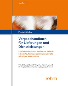 Abbildung von Ley | Vergabehandbuch für Lieferungen und Dienstleistungen - ohne Aktualisierungsservice | 1. Auflage | 2018 | beck-shop.de