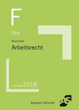 Abbildung von Marschollek | Fälle Arbeitsrecht | 7. Auflage | 2018 | beck-shop.de