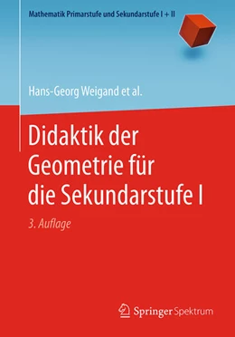 Abbildung von Weigand / Filler | Didaktik der Geometrie für die Sekundarstufe I | 3. Auflage | 2018 | beck-shop.de