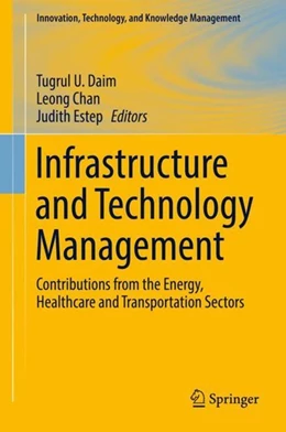 Abbildung von Daim / Chan | Infrastructure and Technology Management | 1. Auflage | 2018 | beck-shop.de