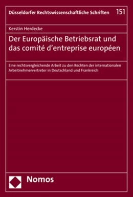 Abbildung von Herdecke | Der Europäische Betriebsrat und das comité d'entreprise européen | 1. Auflage | 2018 | beck-shop.de