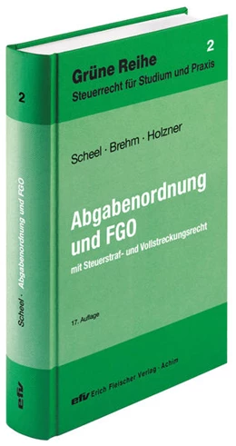 Abbildung von Scheel / Brehm | Abgabenordnung und FGO | 17. Auflage | 2018 | beck-shop.de