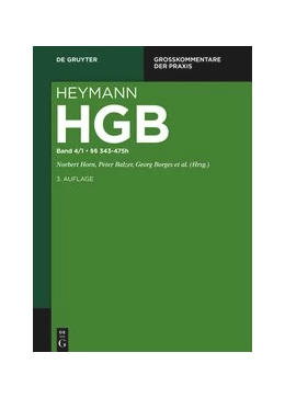 Abbildung von Horn / Balzer | Heymann: HGB Band 4/1. §§ 343-475h | 3. Auflage | 2024 | beck-shop.de