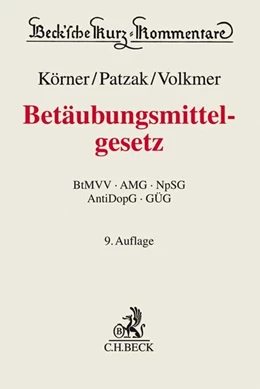 Abbildung von Körner / Patzak | Betäubungsmittelgesetz: BtMG | 9. Auflage | 2019 | Band 37 | beck-shop.de