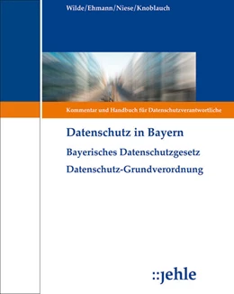 Abbildung von Wilde | Bayerisches Datenschutzgesetz - ohne Aktualisierungsservice | 1. Auflage | 2018 | beck-shop.de