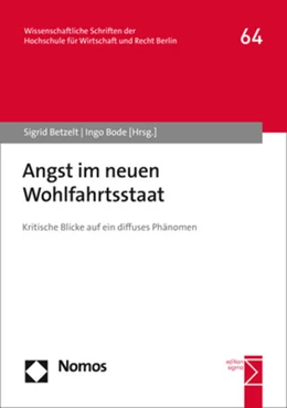 Abbildung von Betzelt / Bode | Angst im neuen Wohlfahrtsstaat | 1. Auflage | 2018 | beck-shop.de
