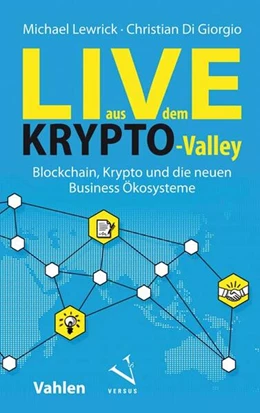 Abbildung von Lewrick / Di Giorgio | Live aus dem Krypto-Valley | 1. Auflage | 2018 | beck-shop.de