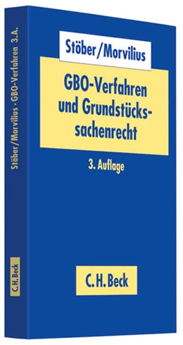 Abbildung von Stöber / Morvilius | GBO-Verfahren und Grundstückssachenrecht | 3. Auflage | 2012 | beck-shop.de