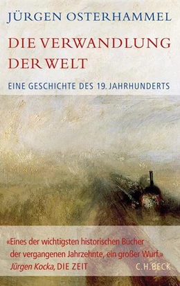 Abbildung von Osterhammel, Jürgen | Die Verwandlung der Welt | 2. Auflage | 2016 | beck-shop.de
