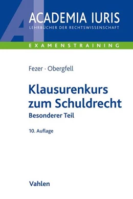 Abbildung von Fezer / Obergfell | Klausurenkurs zum Schuldrecht Besonderer Teil | 10. Auflage | 2020 | beck-shop.de