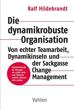 Abbildung von Hildebrandt | Die dynamikrobuste Organisation | 1. Auflage | 2023 | beck-shop.de