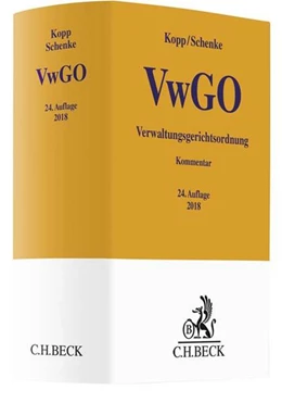 Abbildung von Kopp / Schenke | Verwaltungsgerichtsordnung: VwGO | 24. Auflage | 2018 | beck-shop.de