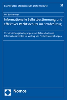 Abbildung von Buermeyer | Informationelle Selbstbestimmung und effektiver Rechtsschutz im Strafvollzug | 1. Auflage | 2019 | beck-shop.de