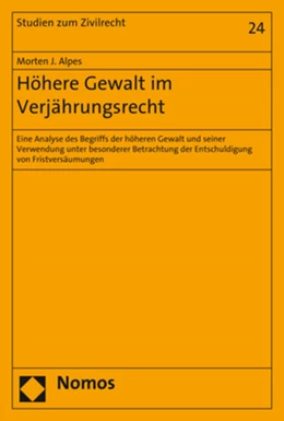 Abbildung von Alpes | Höhere Gewalt im Verjährungsrecht | 1. Auflage | 2018 | beck-shop.de