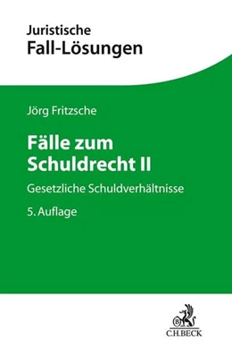 Abbildung von Fritzsche | Fälle zum Schuldrecht II/2 | 5. Auflage | 2019 | beck-shop.de