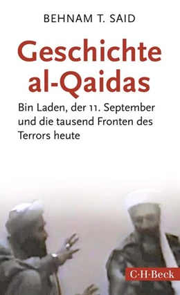 Abbildung von Said, Behnam T. | Geschichte al-Qaidas | 1. Auflage | 2018 | 6324 | beck-shop.de