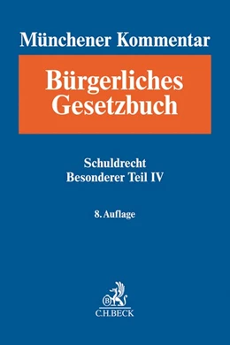Abbildung von Münchener Kommentar zum Bürgerlichen Gesetzbuch: BGB, Band 7: Schuldrecht Besonderer Teil IV | 8. Auflage | 2019 | beck-shop.de
