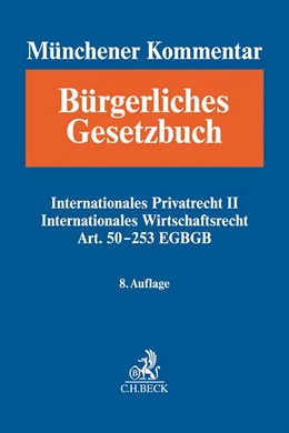 Abbildung von Münchener Kommentar zum Bürgerlichen Gesetzbuch: BGB, Band 13: Internationales Privatrecht II, IntWR, Art. 50-248 EGBGB | 8. Auflage | 2020 | beck-shop.de