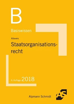 Abbildung von Altevers | Basiswissen Staatsorganisationsrecht | 6. Auflage | 2018 | beck-shop.de