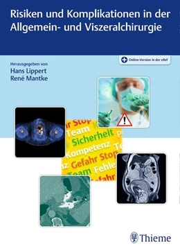 Abbildung von Lippert / Mantke | Risiken und Komplikationen in der Allgemein- und Viszeralchirurgie | 1. Auflage | 2018 | beck-shop.de
