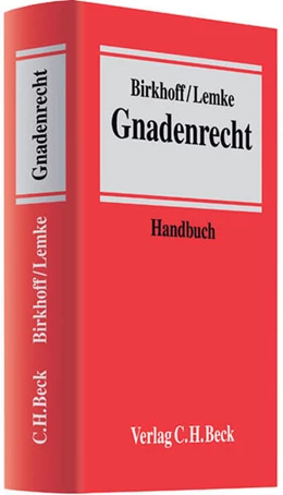 Abbildung von Birkhoff / Lemke | Gnadenrecht | 1. Auflage | 2012 | beck-shop.de