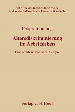 Abbildung von Temming | Altersdiskriminierung im Arbeitsleben | 1. Auflage | 2008 | Band 109 | beck-shop.de