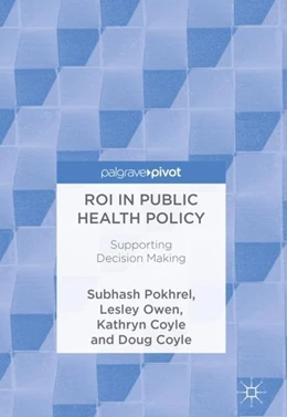 Abbildung von Pokhrel / Owen | ROI in Public Health Policy | 1. Auflage | 2018 | beck-shop.de